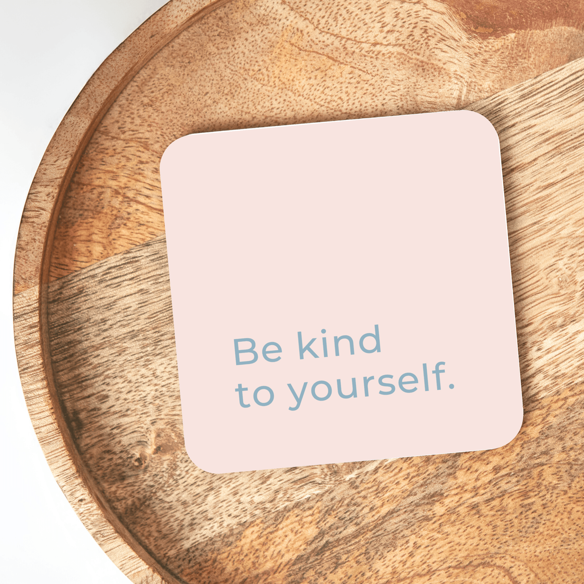 Be Kind To Yourself Coaster - BearHugs