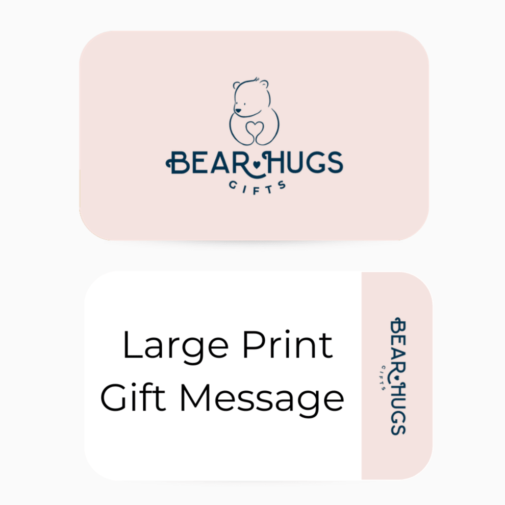 Make my Gift Message Large Print - BearHugs - thinking of you gifts by post